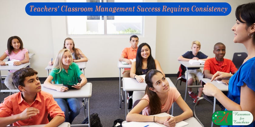 Classroom Management Success Requires Consistency