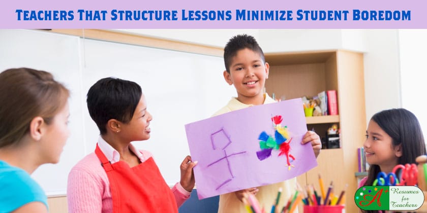 Teachers That Structure Lessons Minimize Student Boredom