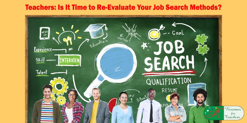 Teachers: Is It Time to Re-Evaluate Your Job Search Methods?