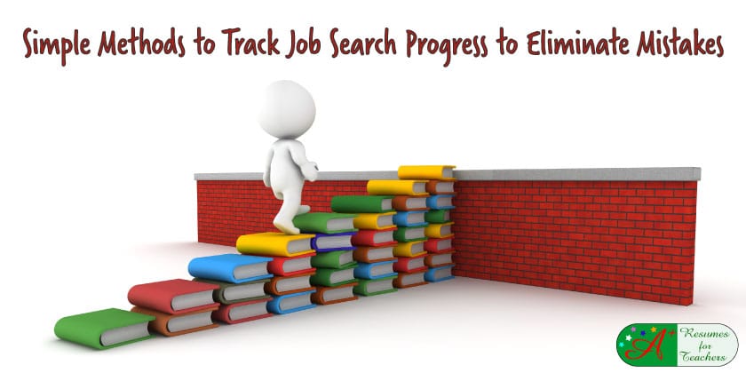 Simple Methods to Track Job Search Progress to Eliminate Mistakes