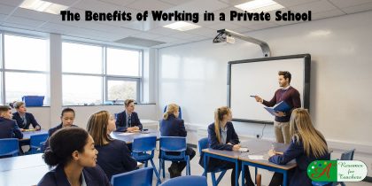 The Benefits of Working in a Private School