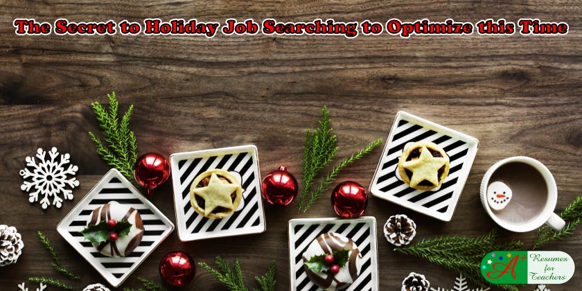 The Secret to Holiday Job Searching to Optimize this Time