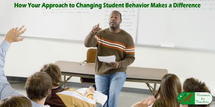 How Your Approach to Changing Student Behavior Makes a Difference