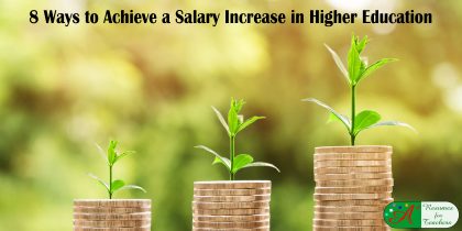 8 Ways to Achieve a Salary Increase in Higher Education
