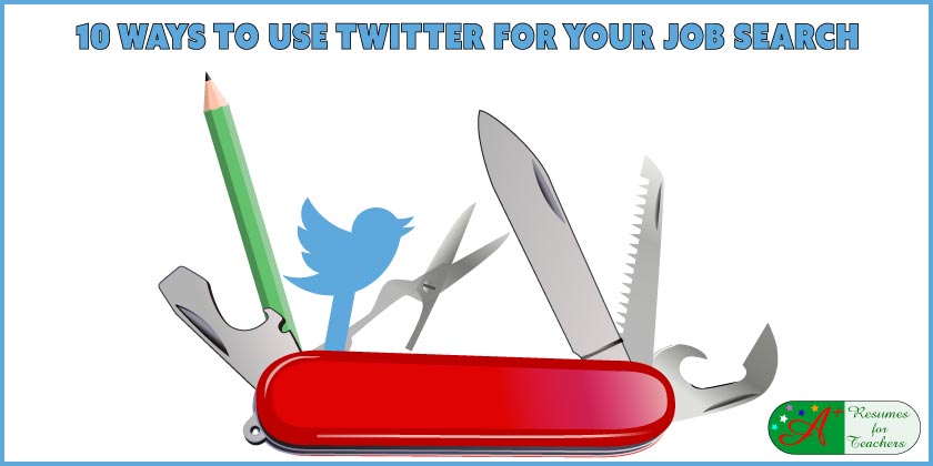 10 Ways to Use Twitter for Your Job Search