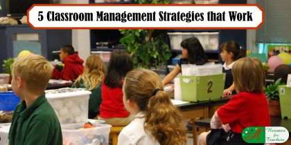 5 Classroom Management Strategies that Work