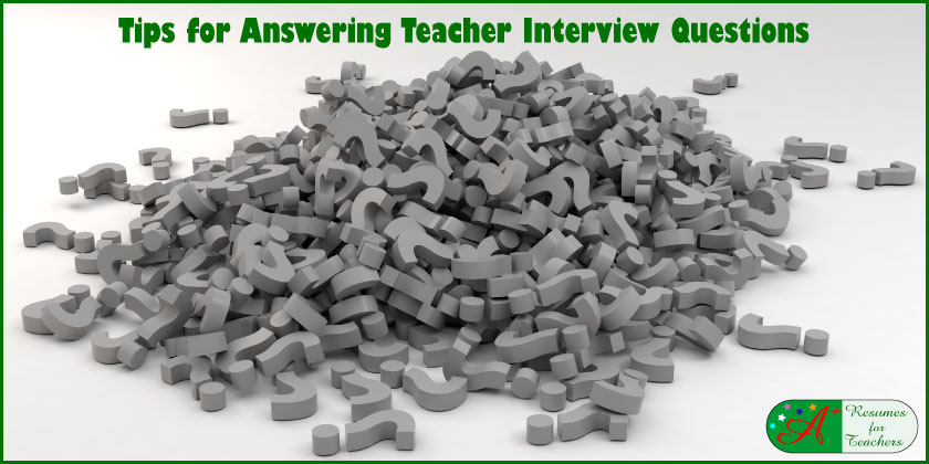 Tips for Answering Teacher Interview Questions