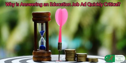 Why is Answering an Education Job Ad Quickly