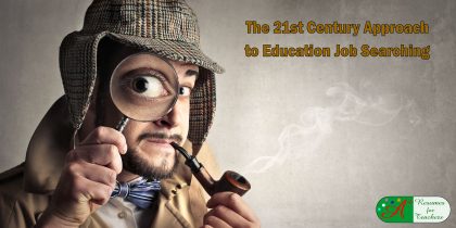 The 21st Century Approach to Education Job Searching