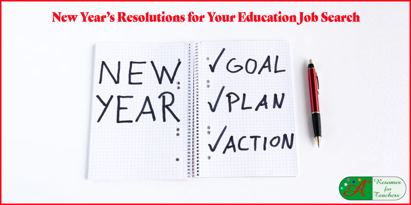 New Year’s Resolutions for Your Education Job Search