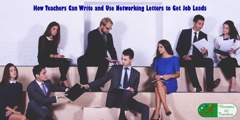 How Teachers Can Write and Use Networking Letters to Get Job Leads