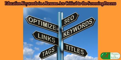 education keywords in a resume are critical to the screening process