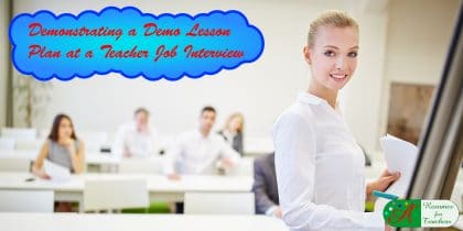 Demonstrating a Demo Lesson Plan at a Teacher Job Interview