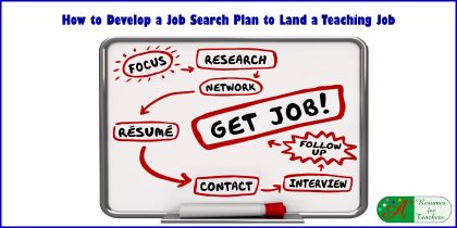 How to Develop a Job Search Plan to Land a Teaching Job