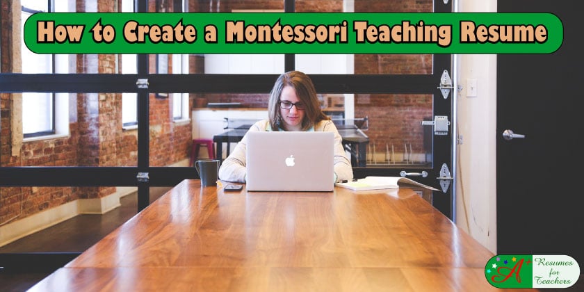 how to create montessori teaching resume