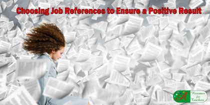 Choosing Job References to Ensure a Positive Result