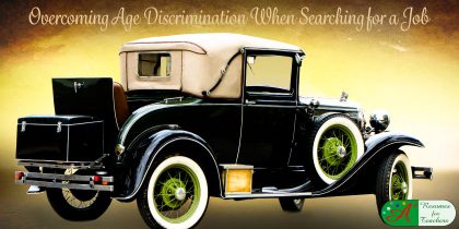 Overcoming Age Discrimination When Searching for a Job