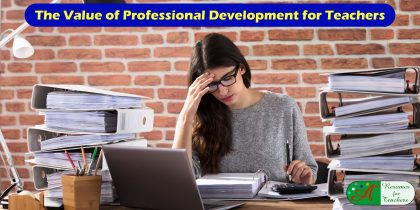 The Value of Professional Development for Teachers
