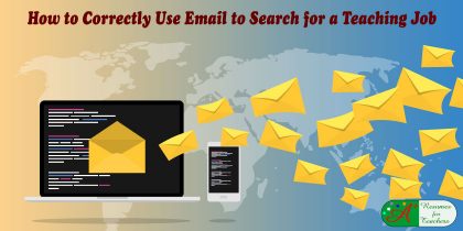 How to Correctly Use Email to Search for a Teaching Job