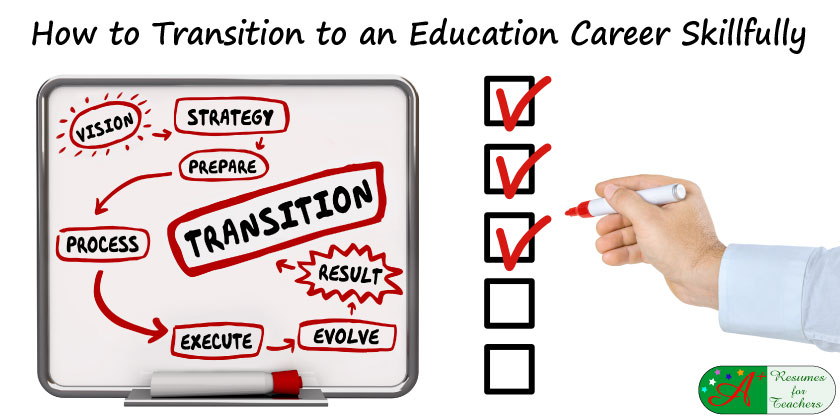 how to transition to an education career skillfully