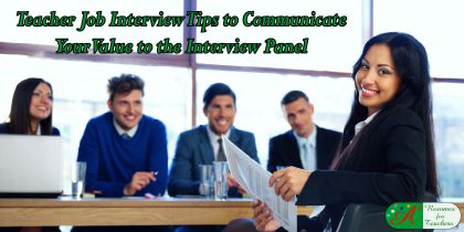 teacher job interview tips to communicate your value to the interview panel