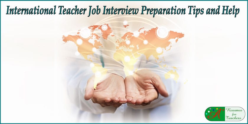 international teacher job interview preparation tips and help