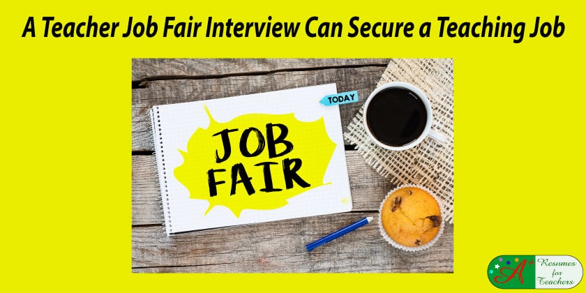 a teacher job fair interview can secure a teaching job