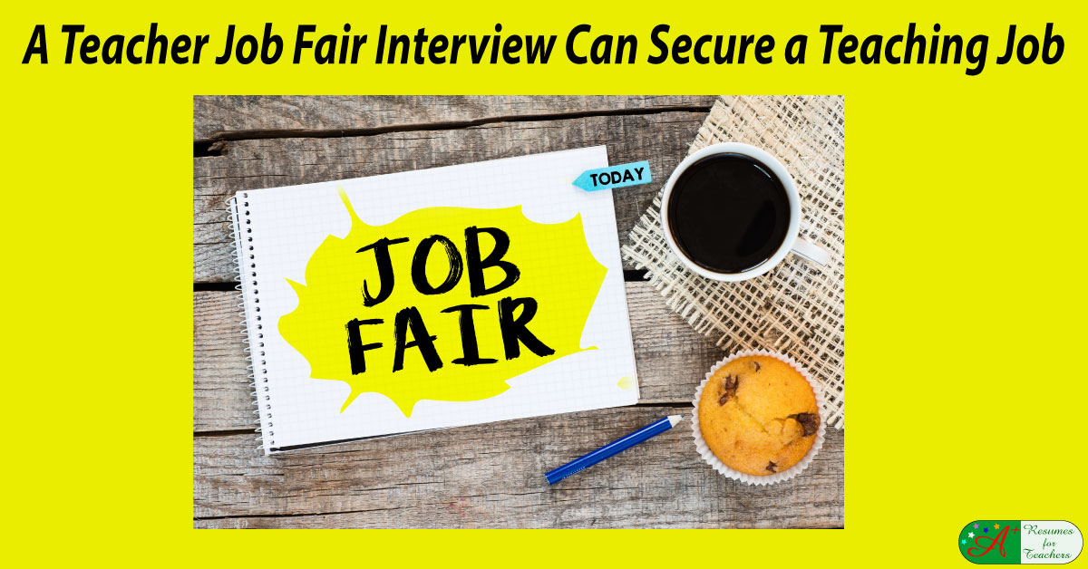 A Teacher Job Fair Interview Can Secure a Teaching Job