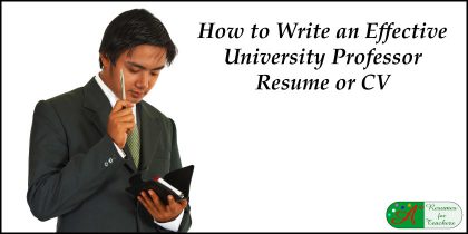 how to write an effective university professor resume or CV