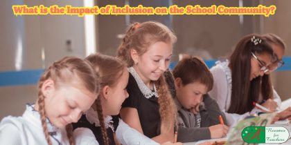 What is the Impact of Inclusion on the School Community?
