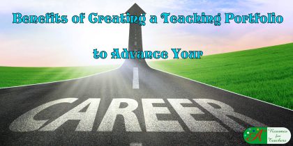 benefits of creating a teaching portfolio to advance your career