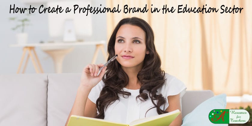 how to create a professional brand in the education sector
