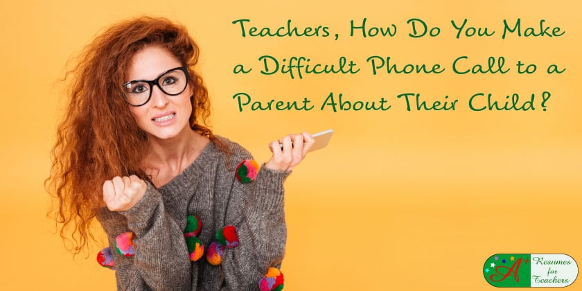 Teachers, How Do You Make a Difficult Phone Call to a Parent About Their Child?