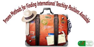Proven methods for finding international teaching positions jobs