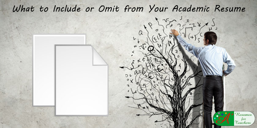 what to include or omit from your academic resume