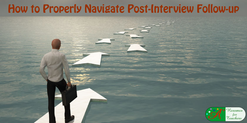 how to properly navigate post-interview follow-up