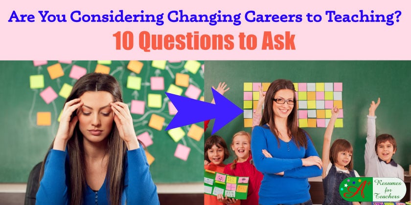 are you considering changing careers to teaching 10 questions to ask