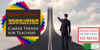 10 Hot Education Career Trends for Teachers in 2016