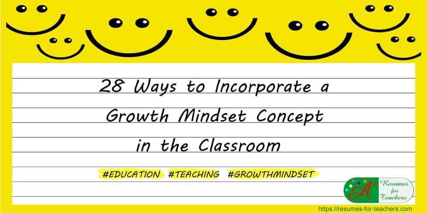 28 ways to incorporate growth mindset concept into the classroom