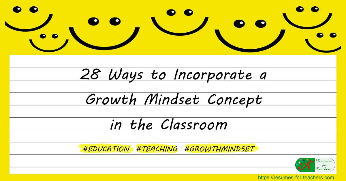 28 Ways to Incorporate a Growth Mindset Concept in the Classroom