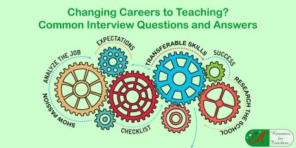 Changing Careers to Teaching Interview Questions and Answers
