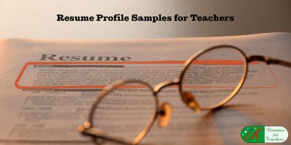 Resume Profile Samples for Teachers