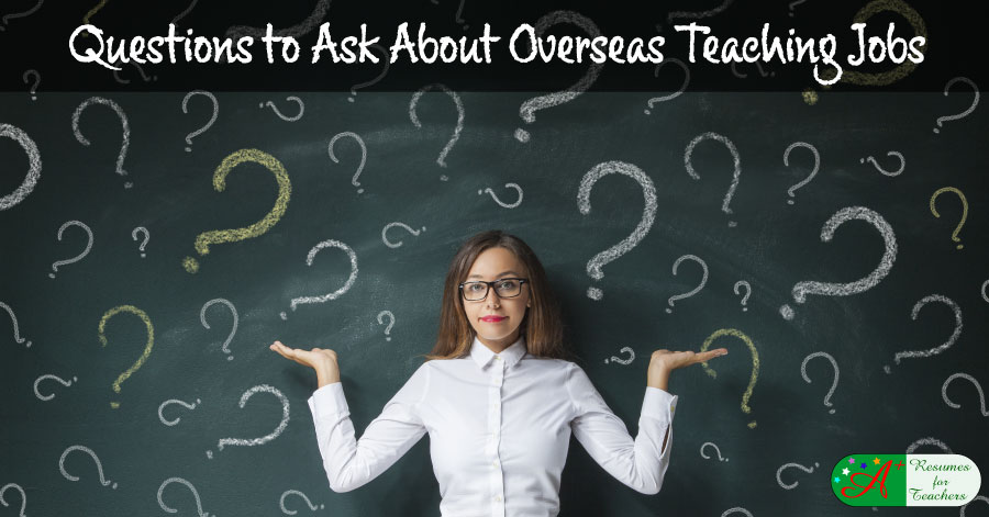 Questions to Ask About Overseas Teaching Jobs